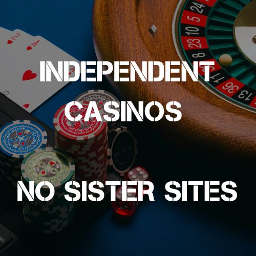 The Rise of Independent UK Casino Sites The Rise of Independent UK Casino Sites
