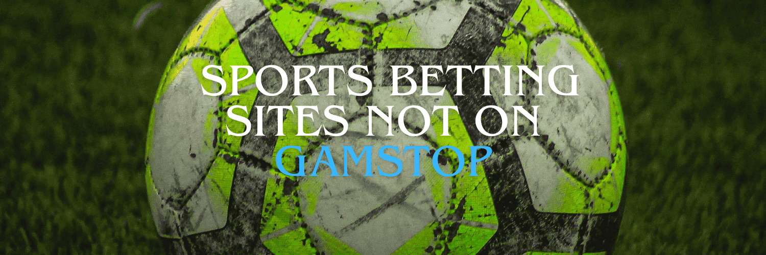 Exploring Non GamStop Sports Betting Sites A Comprehensive Guide -710309699