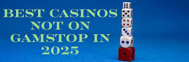 Exploring Casino Sites Not on Gamstop 1838595348