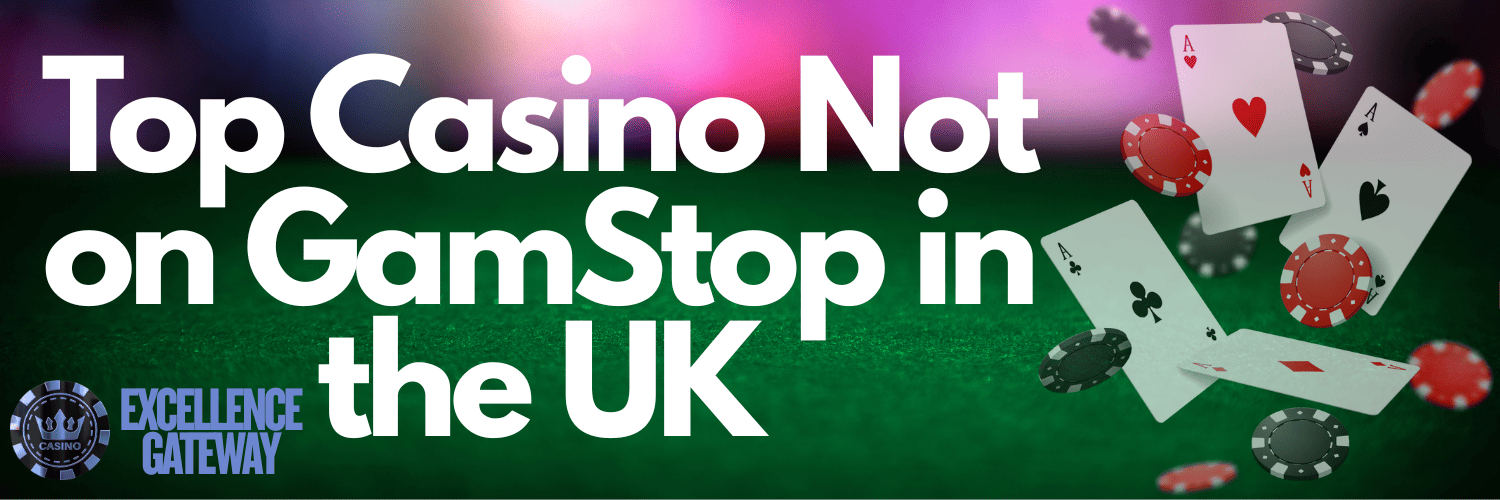 Exploring Non GamStop Gambling Sites A Comprehensive Guide Exploring Non GamStop Gambling Sites A Comprehensive Guide