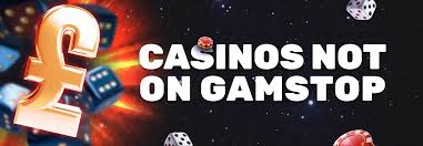 Exploring the World of Casinos Not Signed Up to GamStop